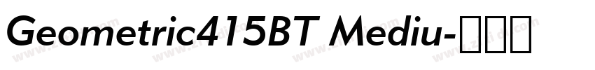 Geometric415BT Mediu字体转换